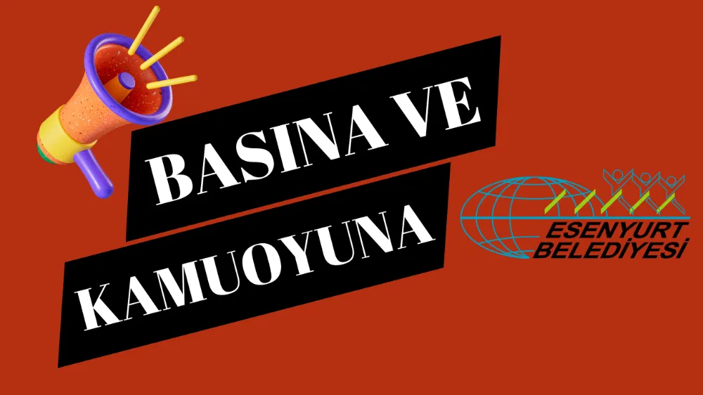 Basına ve Kamuoyuna